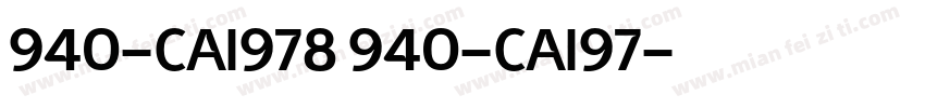 940-CAI978 940-CAI97字体转换